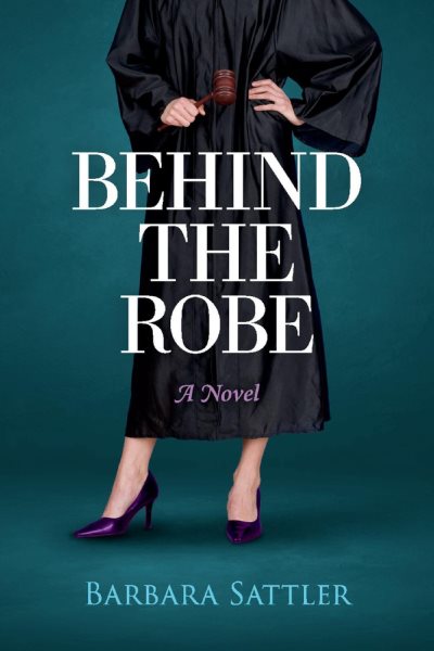 Behind the Robe: A Novel cover