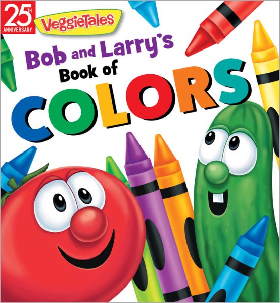 Bob and Larry's Book of Colors (VeggieTales) cover