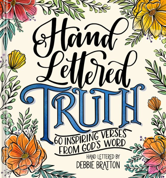 Hand Lettered Truth: 60 Inspiring Verses from God's Word cover