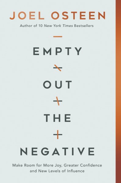 Empty Out the Negative: Make Room for More Joy, Greater Confidence, and New Levels of Influence cover