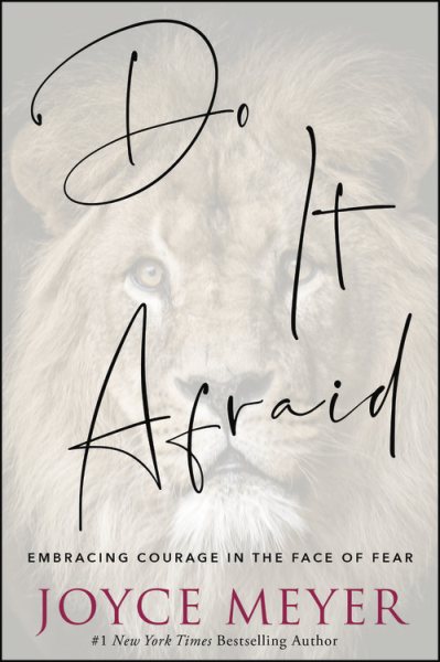 Do It Afraid: Embracing Courage in the Face of Fear cover