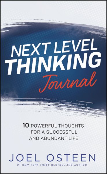 Next Level Thinking Journal: 10 Powerful Thoughts for a Successful and Abundant Life