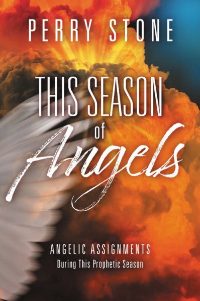 This Season of Angels: Angelic Assignments During This Prophetic Season cover