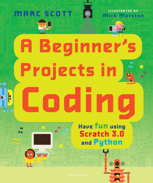 A Beginner's Projects in Coding cover
