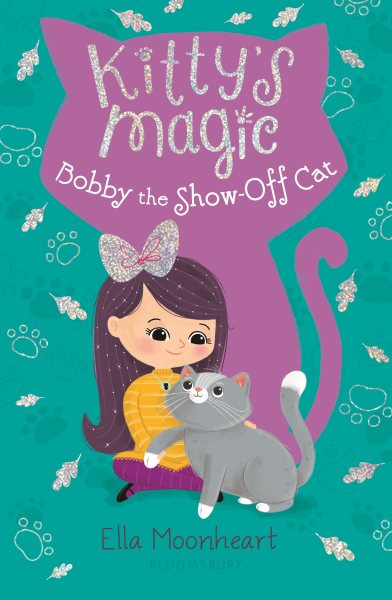Kitty's Magic 8: Bobby the Show-Off Cat cover