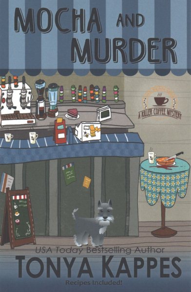 Mocha and Murder (A Killer Coffee Mystery) (Volume 2) cover