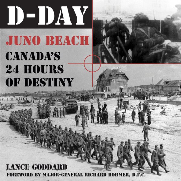 D-Day: Juno Beach, Canada's 24 Hours of Destiny cover