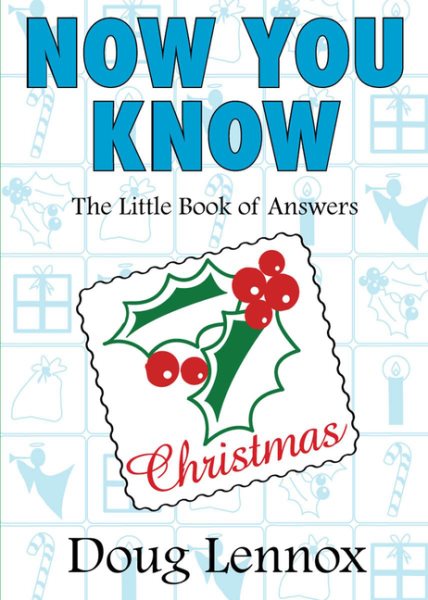 Now You Know Christmas: The Little Book of Answers (Now You Know (6))