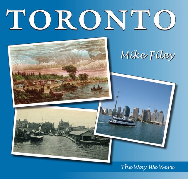 Toronto: The Way We Were cover