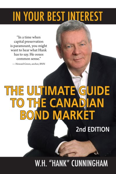 In Your Best Interest: The Ultimate Guide to the Canadian Bond Market cover