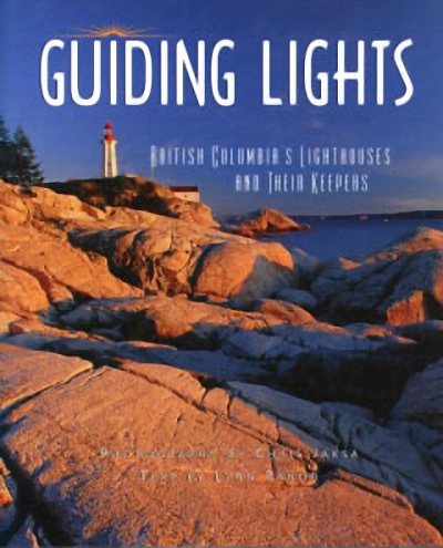Guiding Lights: BC's Lighthouses and Their Keepers cover