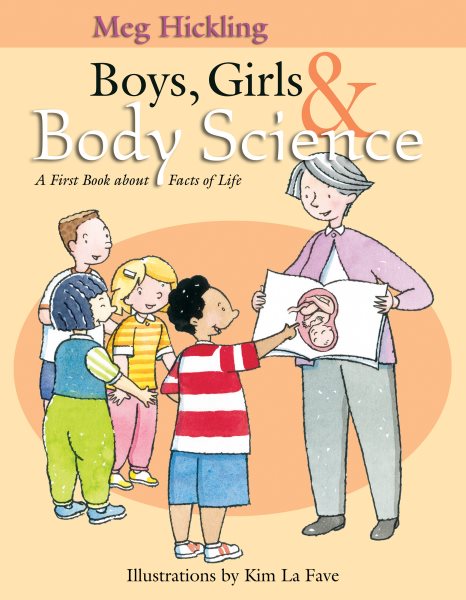 Boys, Girls & Body Science: A First Book About Facts of Life cover