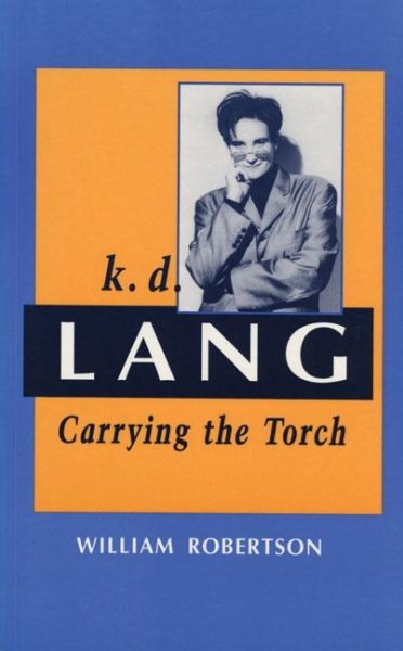k.d. lang: Carrying the Torch cover