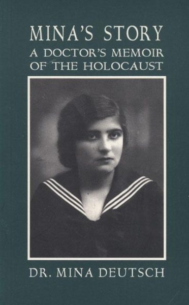 Mina's Story: A Doctor's Memoir of the Holocaust cover