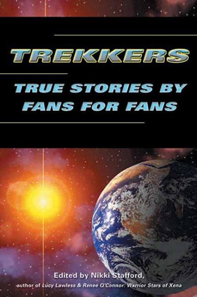 Trekkers: True Stories by Fans for Fans cover