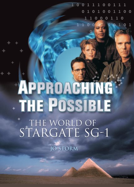 Approaching the Possible: The World of Stargate SG-1 cover