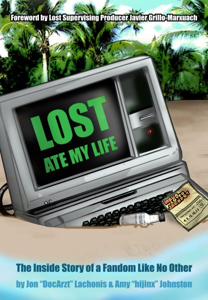 Lost Ate My Life: The Inside Story of a Fandom Like No Other cover
