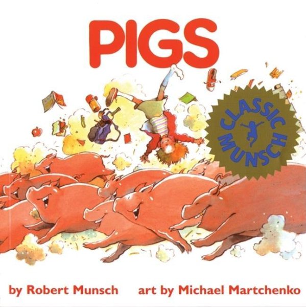 Pigs (Munsch for Kids) cover