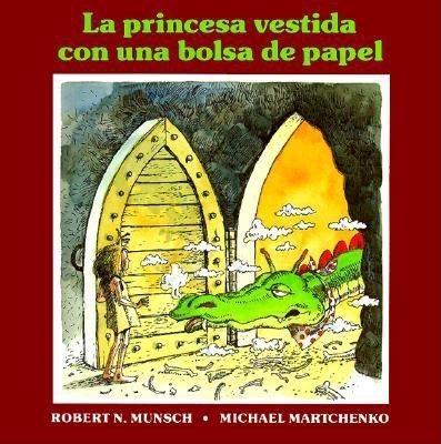 La princesa vestida con una bolsa de paper (Spanish Edition) cover