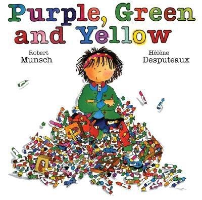 Purple, Green and Yellow (Munsch for Kids) cover