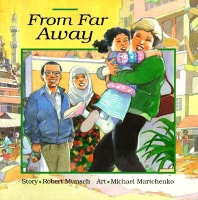 From Far Away (Munsch for Kids) cover