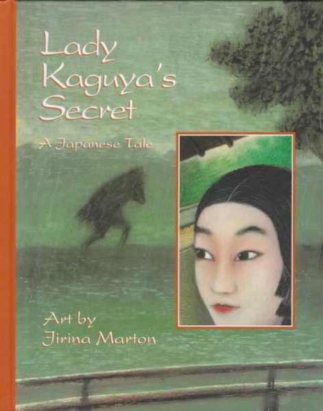 Lady Kaguya's Secret: A Japanese Tale cover