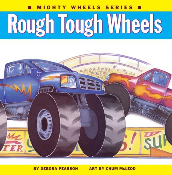Rough Tough Wheels (Mighty Wheels)