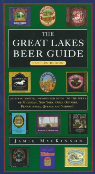 The Great Lakes Beer Guide: Eastern Region (Locally Brewed) cover