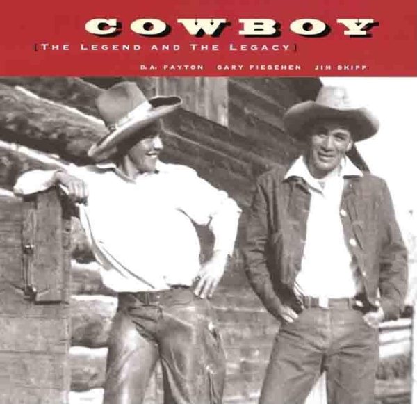 Cowboy: The Legend and the Legacy cover