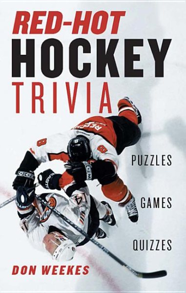 Red-Hot Hockey Trivia: Puzzles, Games, Quizzes cover