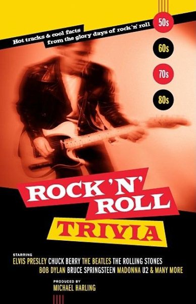 Rock 'n' Roll Trivia: A Rollicking Ride Through the Glory Days of Rock 'n' Roll cover