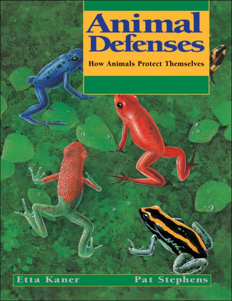 Animal Defenses: How Animals Protect Themselves (Animal Behavior) cover