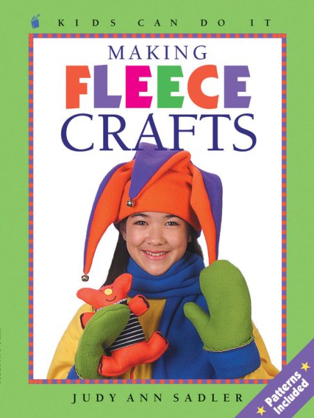 Making Fleece Crafts (Kids Can Do It) cover