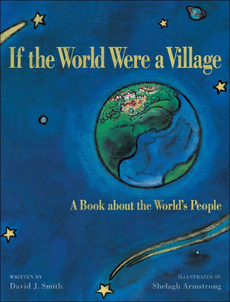 If the World Were a Village: A Book about the World’s People (CitizenKid) cover