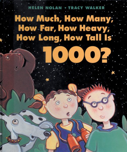 How Much, How Many, How Far, How Heavy, How Long, How Tall Is 1000? cover