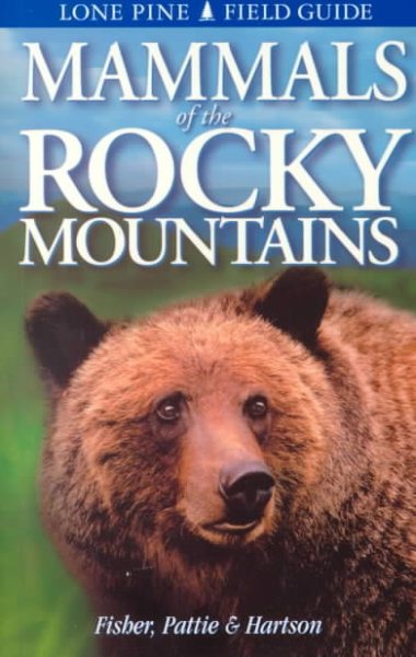 Mammals of the Rocky Mountains (Lone Pine Field Guides) cover