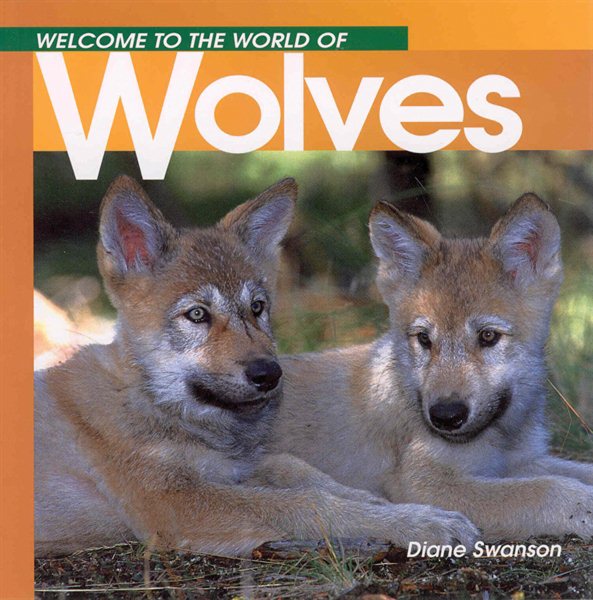 Welcome to the World of Wolves (Welcome to the World Series) cover