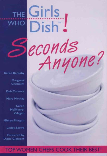 The Girls Who Dish!: Seconds Anyone? cover