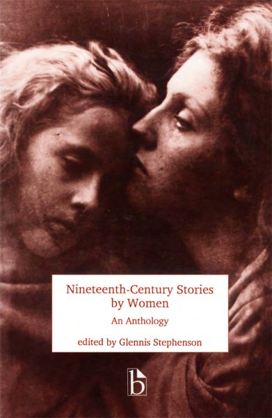 Nineteenth-Century Stories by Women: An Anthology cover