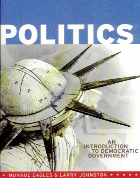 Politics: An Introduction to Democratic Government cover
