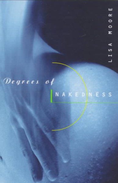 Degrees of Nakedness: Stories