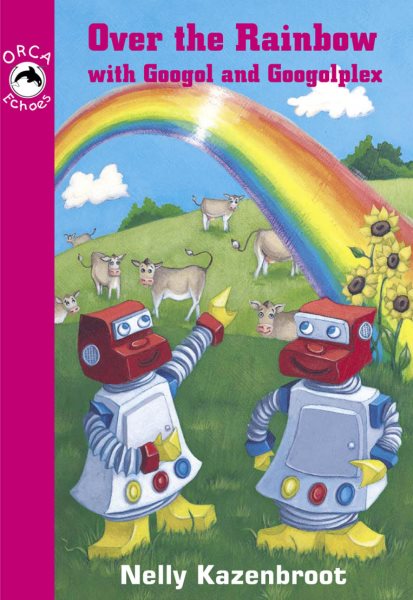 Over the Rainbow with Googol and Googolplex (Orca Echoes) cover