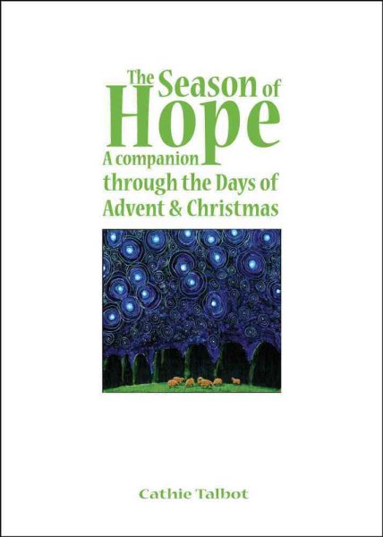 The Season of Hope: A Companion Through the Days of Advent and Christmas cover