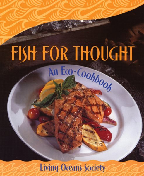 Fish For Thought: An Eco-Cookbook cover
