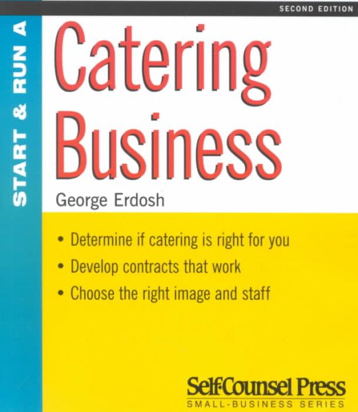 Start and Run a Catering Business (Start & Run a) cover