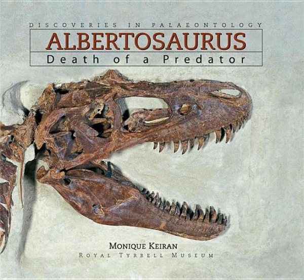 Albertosaurus: Death of a Predator (Discoveries in Paleontology) cover