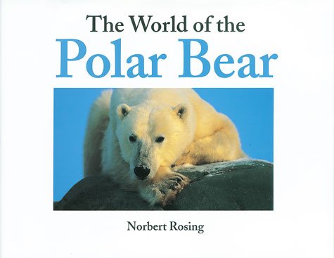 The World of the Polar Bear cover