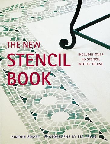 The New Stencil Book: Includes Over 40 Stencil Motifs to Use cover