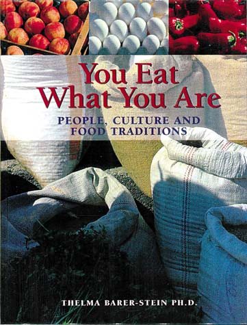 You Eat What You Are: People, Culture and Food Traditions Revised and expanded second edition cover