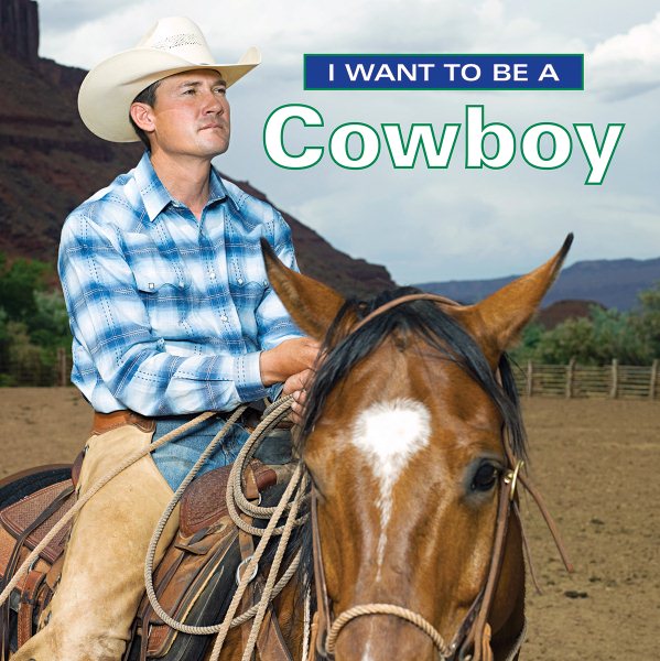 I Want To Be A Cowboy cover